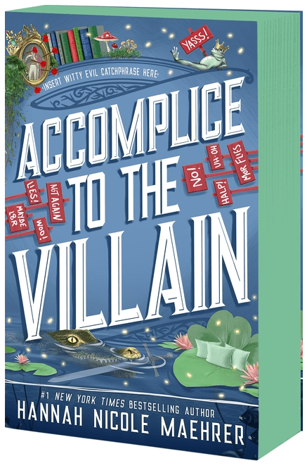 Accomplice to the Villain (Assistant and the Villain #3) - The Bookmatters