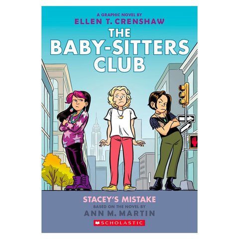 Stacey's Mistake: A Graphic Novel (the Baby-Sitters Club #14) (Baby-Sitters Club Graphix)