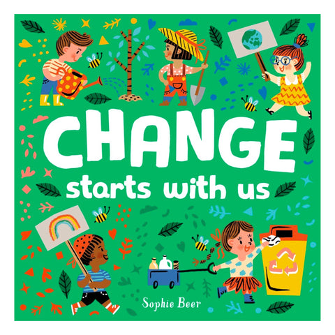 Change Starts With Us