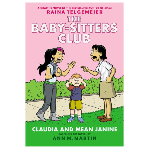Claudia and Mean Janine: A Graphic Novel (the Baby - Sitters Club #4) - The Bookmatters