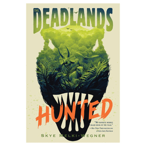 The Deadlands: Hunted (Deadlands #1)