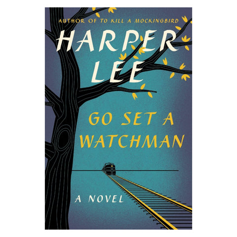 Go Set a Watchman (USED) - The Bookmatters
