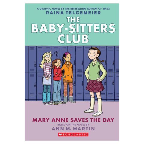 Mary Anne Saves the Day: The Baby - sitters Club Graphic Novel - The Bookmatters