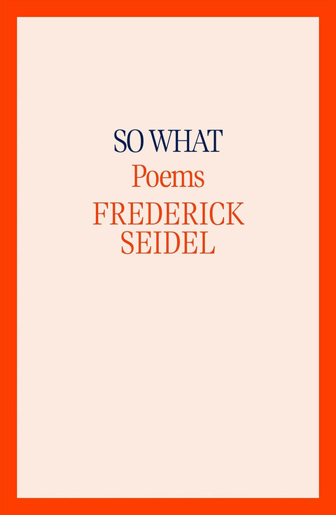 So What: Poems - The Bookmatters
