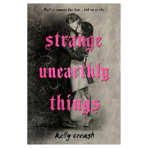 Strange Unearthly Things