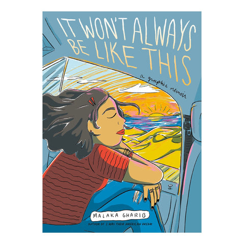 It Won't Always Be Like This: A Graphic Memoir - The Bookmatters