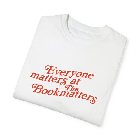 Everyone matters T-shirt - The Bookmatters