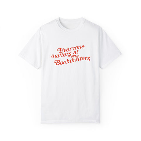 Everyone matters T-shirt - The Bookmatters