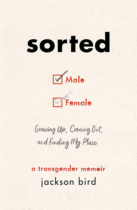 Sorted : Growing Up, Coming Out, and Finding My Place: A Transgender Memoir - The Bookmatters