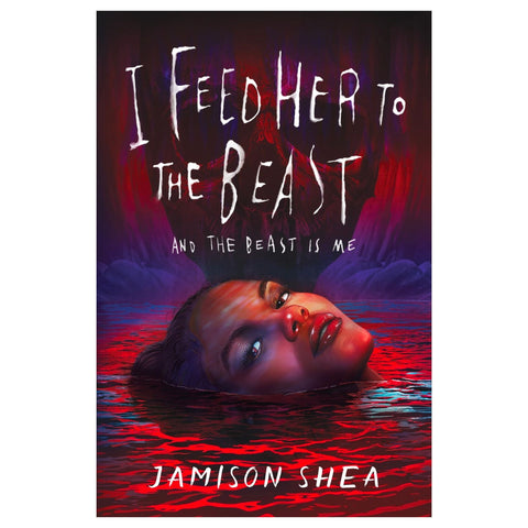 I Feed Her to the Beast and the Beast Is Me - The Bookmatters