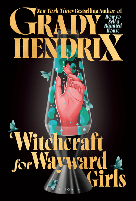 Witchcraft for Wayward Girls (Pre-Order for Jan 14th, 2025)