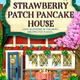 The Strawberry Patch Pancake House (Pre-Order for March 18th, 2025)