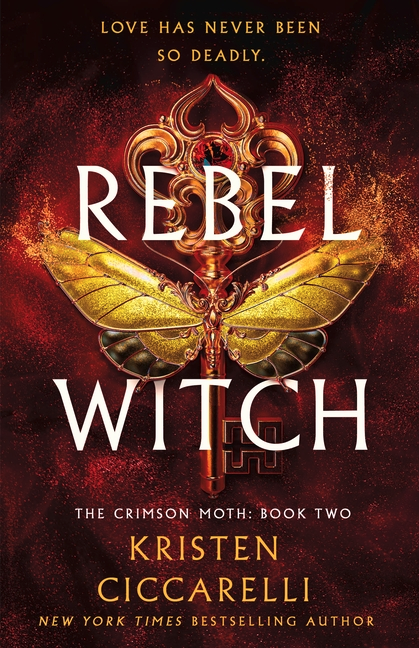 Rebel Witch: The Crimson Moth: Book 2 (Pre-Order for Feb 18th, 2025)