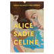 Alice Sadie Celine