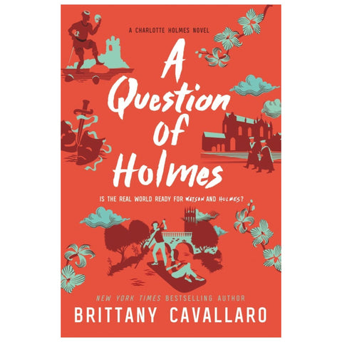 A Question of Holmes (Charlotte Holmes Novel 4) - The Bookmatters