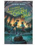 A Strange Thing Happened in Cherry Hall - The Bookmatters