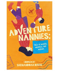 Adventure Nannies: Tales of Wonder, Wildness, and Wisdom - The Bookmatters