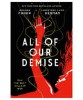 All of Our Demise (All of Us Villains #2) (USED) - The Bookmatters