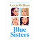 Blue Sisters (Pre Order for Sept. 3, 2024) - The Bookmatters