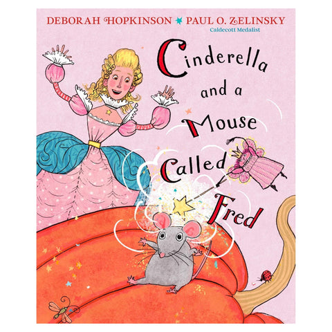 Cinderella and a Mouse Called Fred - The Bookmatters