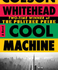 Cool Machine: A Novel (Pre - order Jul 21, 2026) - The Bookmatters