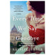 Every Time We Say Goodbye - The Bookmatters