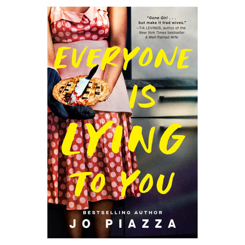 Everyone is Lying to You: A Thriller (Pre-Order for July 15, 2025)