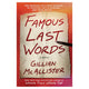 famous last words book