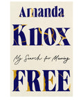 Free: My Search for Meaning  - The Bookmatters