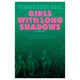 Girls with Long Shadows