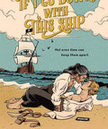 If I Go Down with This Ship ( Pre - Order August 4th 2026) - The Bookmatters