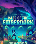 Isles of the Emberdark: A Cosmere Novel - The Bookmatters