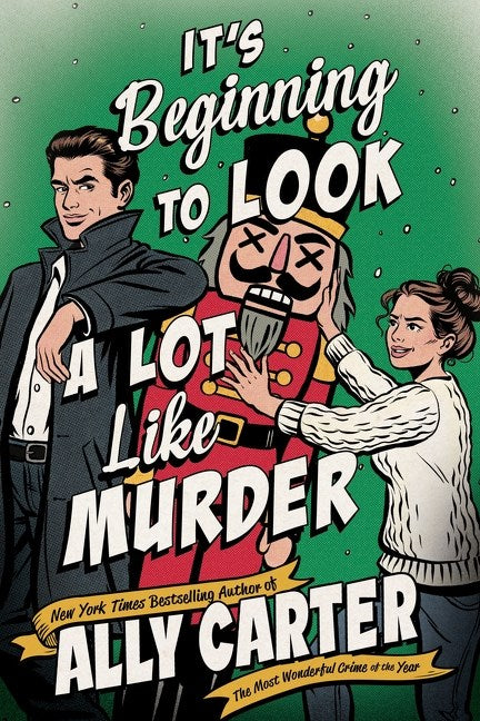 It's Beginning to Look a Lot Like Murder (Kiss Merry Kill Novel) (Pre-Order October 13, 2026)
