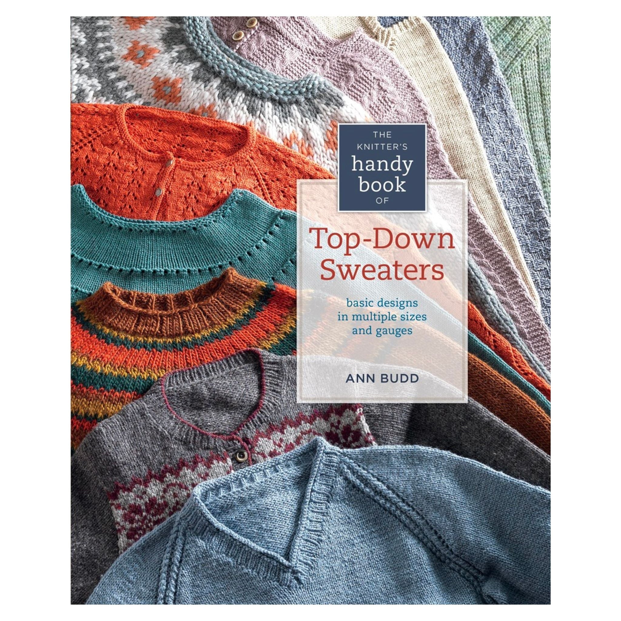 Katie Olson - Knitter's Handy Book of Top-Down Sweaters