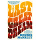The Last Great Dream