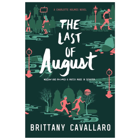 The Last of August (Charlotte Holmes Novel #2)