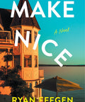 Make Nice (Pre - Order July 14th 2026) - The Bookmatters