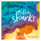 Mother of Sharks - The Bookmatters
