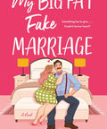 My Big Fat Fake Marriage - The Bookmatters