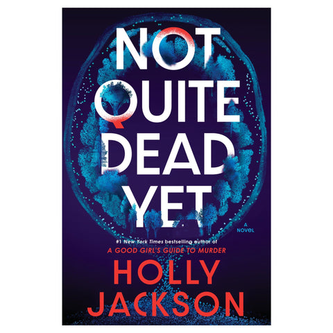 Not Quite Dead Yet (Pre-order for July 22, 2025)