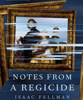 Notes From A Regicide - The Bookmatters