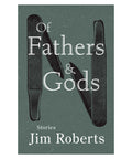 Of Fathers & Gods - The Bookmatters