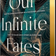 our infinite fates laura steven