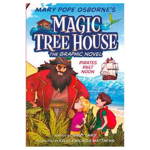 Pirates Past Noon Graphic Novel (Magic Tree House (R))