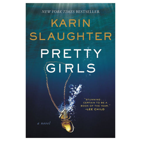 pretty girls by karin slaughter