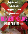 Reinventing Love: How the Patriarchy Sabotages Heterosexual Relations - The Bookmatters