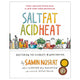 Salt Fat Acid Heat: Mastering the Elements of Good Cooking (USED)