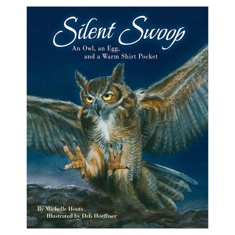 Silent Swoop: An Owl, An Egg, and a Warm Shirt Pocket - The Bookmatters