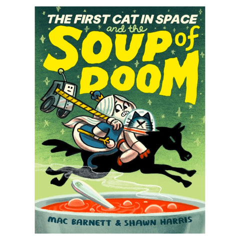 First Cat in Space and the Soup of Doom - The Bookmatters