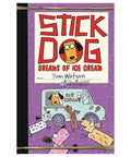 Stick Dog Dreams of Ice Cream (Book #4) - The Bookmatters